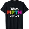 thumbnail image 1 of Team 5th Grade Fifth Graders Back To School Season Print T-Shirt Black Large, 1 of 4
