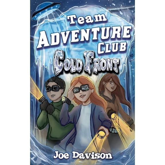 Team Adventure Club Cold Front, Book 1, (Paperback)