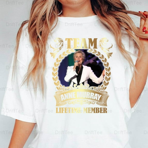 Team Anne Murray Lifetime Member Canadian Country Pop Singer Music Fan T-Shirt Unisex, up to 5XL
