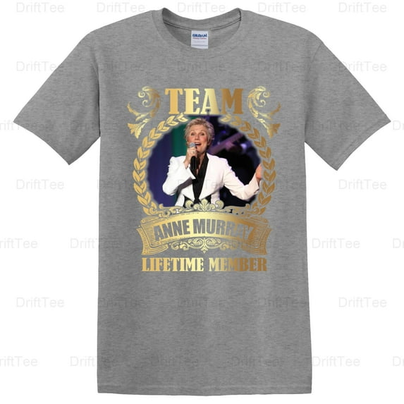 Team Anne Murray Lifetime Member Canadian Country Pop Singer Music Fan T-Shirt Unisex, up to 5XL