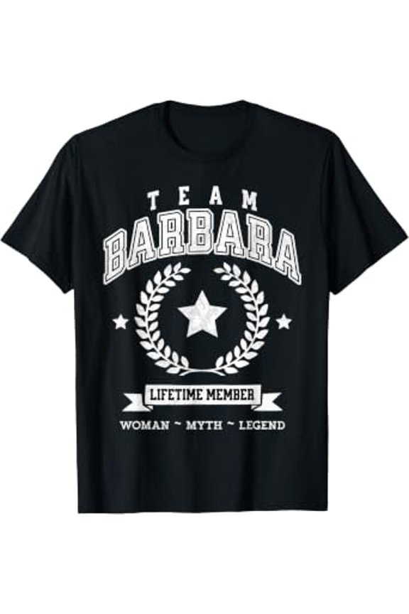 Team Barbara Lifetime Member Funny Name Support T-Shirt