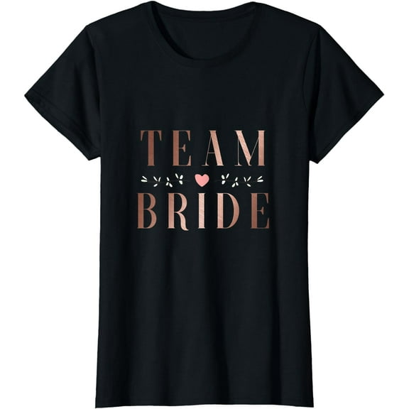 Team Bride Bachelor Bridal Shower Wedding Party Squad T-Shirt