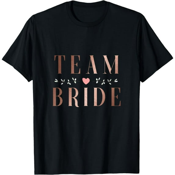 Team Bride Bachelor Bridal Shower Wedding Party Squad T-Shirt