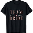 thumbnail image 1 of Team Bride Bachelor Bridal Shower Wedding Party Squad T-Shirt, 1 of 4