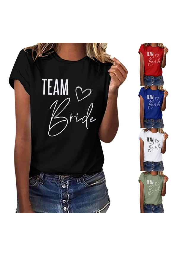 Team Bride Print T Shirts for Women Short Sleeve Spring Summer Tops Basic Loose Crewneck Tee