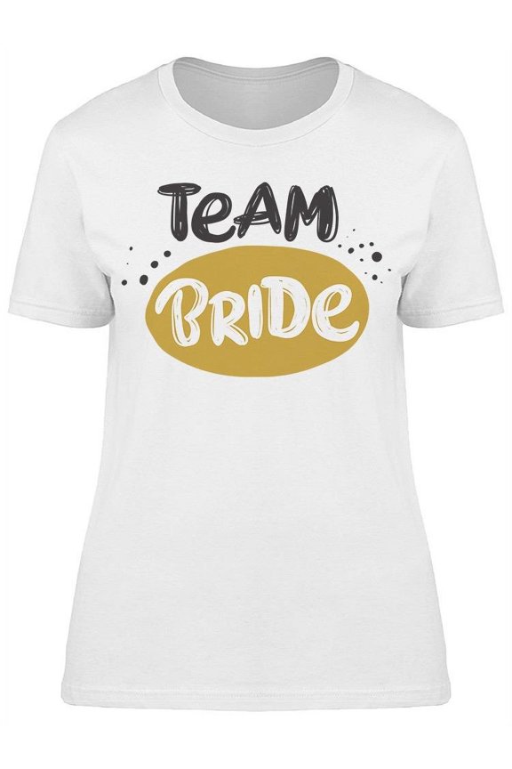 Team Bride, Text Tee Women's -Image by Shutterstock