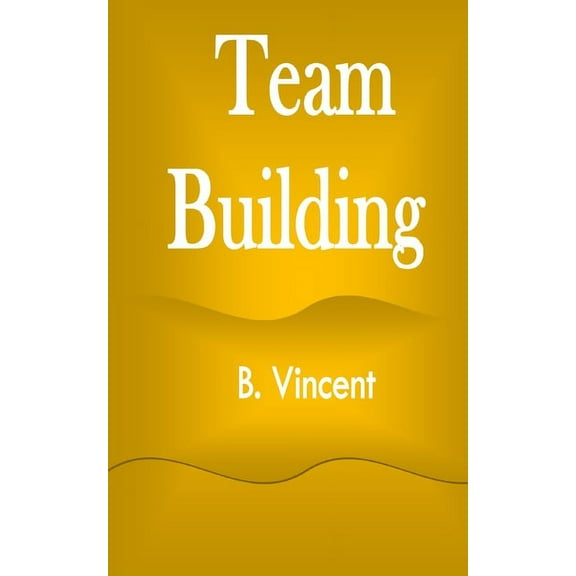 Team Building, (Paperback)