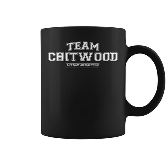 Team Chitwood Proud Family Surname Last Name Gift Coffee Mugs