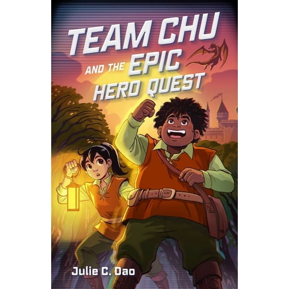 Team Chu Team Chu and the Epic Hero Quest, Book 2, (Hardcover)