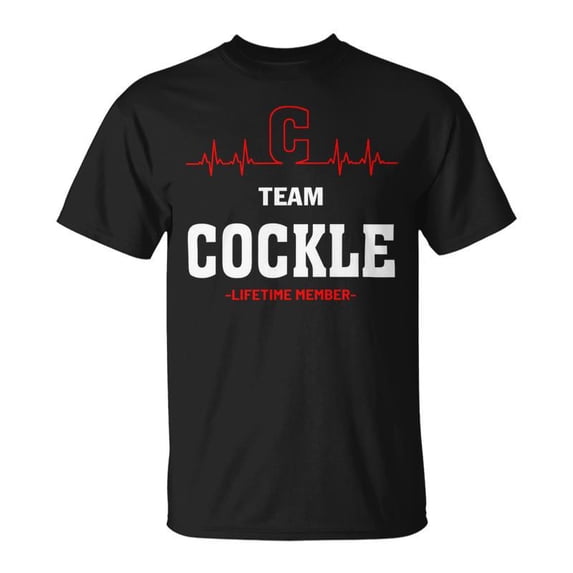 Team Cockle Lifetime Member Cockle Last Name TShirt