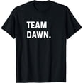 thumbnail image 1 of Team Dawn - Name T-Shirt, 1 of 3