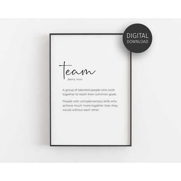 Team Definition Poster, Office Decor Wall Art, Teamwork, Coworker, Teamwork Quote, Motivational Signs, Able Posters UNFRAMED Poster, Wall Art for Decor, Present, 8x12