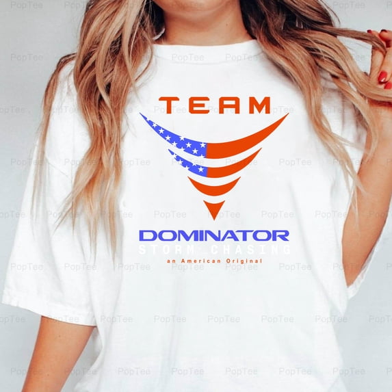 Team Dominator A Storm Chasing American Graphic Design T-Shirt V41352 Unisex, up to 5XL