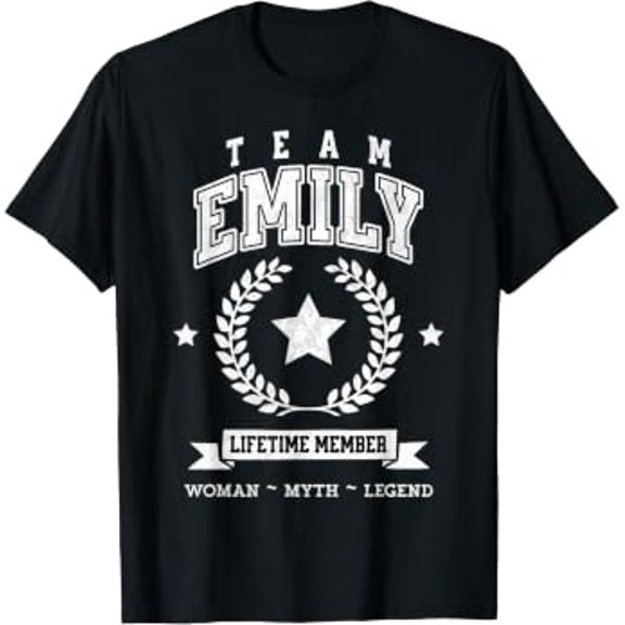 Team Emily Lifetime Member Funny Name Support T-Shirt
