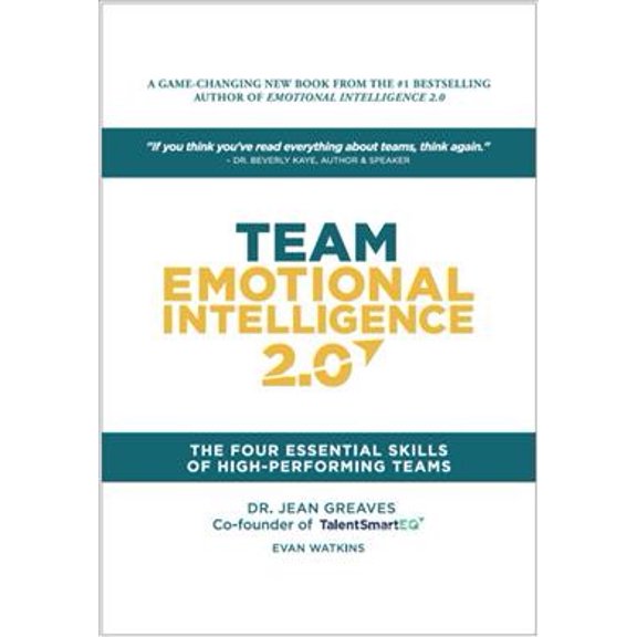 Pre-Owned Team Emotional Intelligence 2.0: The Four Essential Skills of High Performing Teams (Hardcover) 097471934X 9780974719344