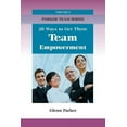 thumbnail image 1 of Team Empowerment : 20 Ways to Get There (Paperback), 1 of 1