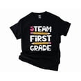 thumbnail image 1 of Team First Grade Funny Back To School Teacher Student Gift Unisex T-Shirt, 1 of 2