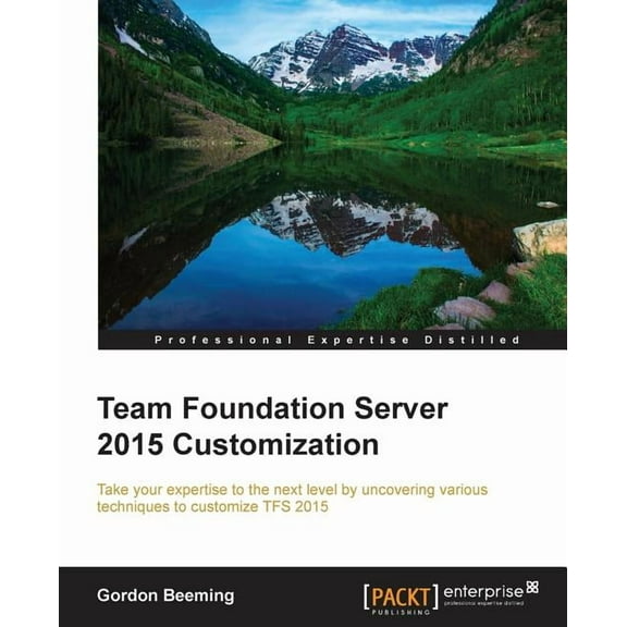 Team Foundation Server 2015 Customization, (Paperback)