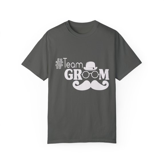 Team Groom #TeamGroom Bachelor Party | Wedding | Bridal Partys | Stag Party | Bachelor Party| Funny Unisex Garment-Dyed T-shirt