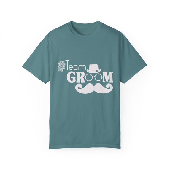 Team Groom #TeamGroom Bachelor Party | Wedding | Bridal Partys | Stag Party | Bachelor Party| Funny Unisex Garment-Dyed T-shirt