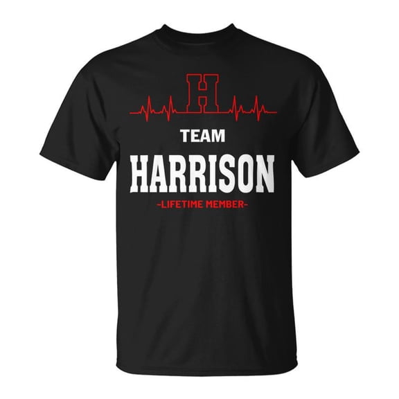 Team Harrison Lifetime Member Harrison Last Name TShirt