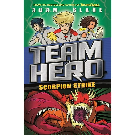 Team Hero: Team Hero: Scorpion Strike : Series 2 Book 2 (Paperback)
