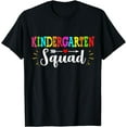 thumbnail image 1 of Team Kindergarten Squad Tee Teacher Back To School T-Shirt, 1 of 2