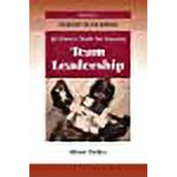 Team Leadership: 20 Proven Tools for Success