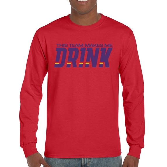 Team Makes Me Drink Long Sleeve T-shirt Baltimore Football Fan Gear Game Night