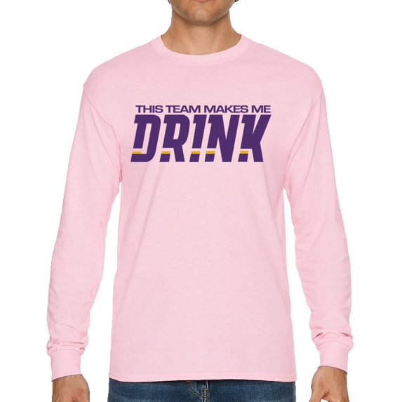 Team Makes Me Drink Long Sleeve T-shirt Baltimore Football Fan Gear Game Night