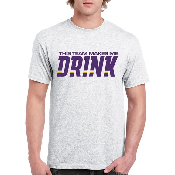 Team Makes Me Drink T-shirt Baltimore Football Fan Gear Game Night Men's Tee