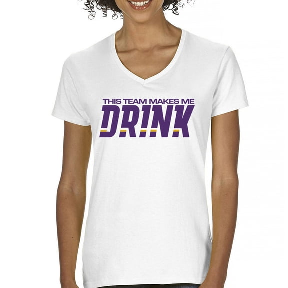 Team Makes Me Drink Women's V-Neck T-shirt Baltimore Football Fan Gear Game Night
