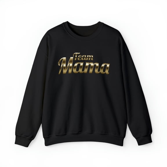 Team Mama Sweatshirt