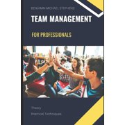 Team Management for Professionals, Paperback