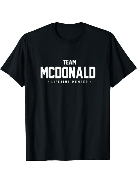 Team Mcdonald Shirt Cute Matching Family Reunion Gift Team Mcdonald Shirt Cute Matching Family Reunion Gift