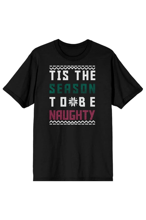 Team Naughty Tis The Season To Be Naughty Crew Neck Short Sleeve Black Adult T-shirt