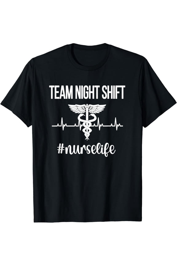 Team Night Shift Caduceus | Nursing Night Shift Nurse Week T-Shirt