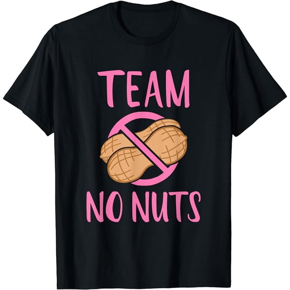 Team No Nuts Girl" Gender Reveal Party T-Shirt Black X-Large