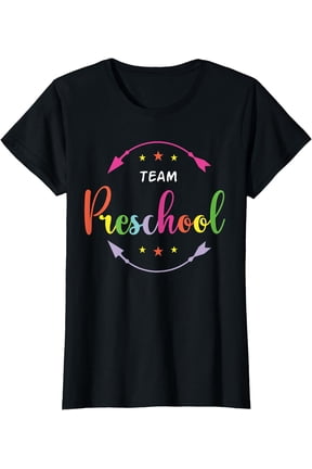 Team Preschool Teacher Preschoolers Nursery Pre-K Instructor T-Shirt