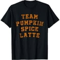 thumbnail image 1 of Team Pumpkin Spice Latte Shirt, Funny Fall Coffee Gift T-Shirt, 1 of 3