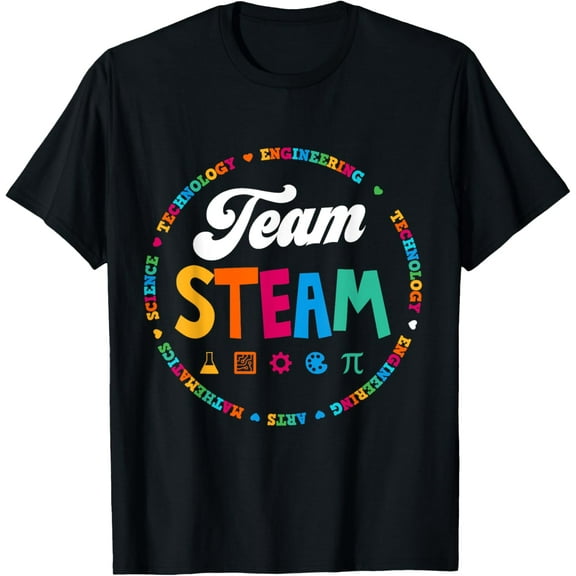 Team STEAM Teacher Back to School STEM Special Pre-K 1st T-Shirt
