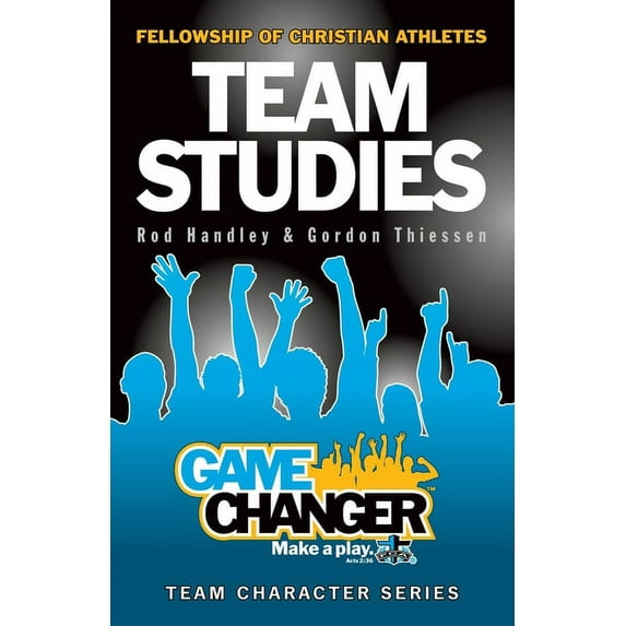 Team Studies: Gamechanger: Team Studies on Character, (Paperback)
