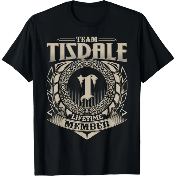 Team TISDALE Lifetime Member TISDALE Family Name Vintage T Shirt