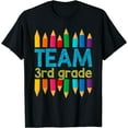 thumbnail image 1 of Team Third Grade Back To School 3rd Grade Teacher Student T-Shirt, 1 of 3