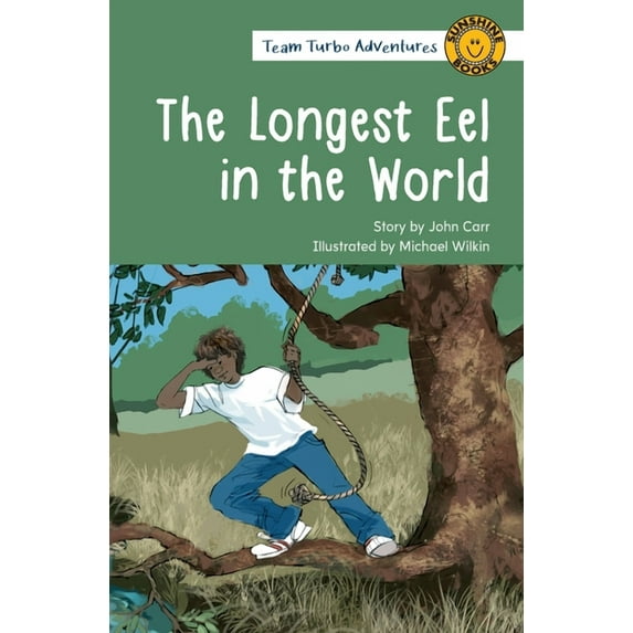 Team Turbo Adventures The Longest Eel in the World, (Paperback)