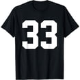 thumbnail image 1 of t-shirt Team Uniform Jersey Number 33 Birthday Varsity Sports t-shirt mens t shirt，black，women，funny，misfits，men，journey, 1 of 4