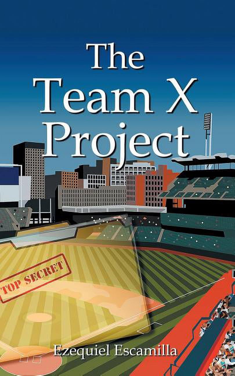 The Team X Project (Paperback) - Walmart.com