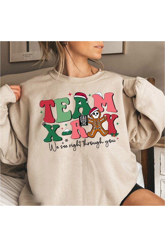 Team X-Ray We See Right To Through you Shirt, Christmas X-ray Tech Shirt, Christmas Radiology Sweatshirt, Team Xray Shirt, Radiology Gifts