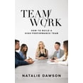 thumbnail image 1 of Pre-Owned TeamWork: How to Build a High-Performance Team (Paperback) 1544525575 9781544525570, 1 of 1
