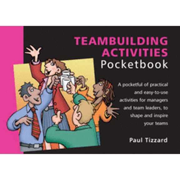 Pre-Owned Teambuilding Activities Pocketbook (Management Pocketbooks) (Paperback) 1903776422 9781903776421
